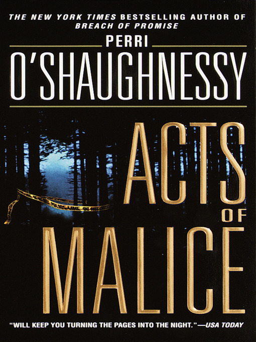 Title details for Acts of Malice by Perri O'Shaughnessy - Available